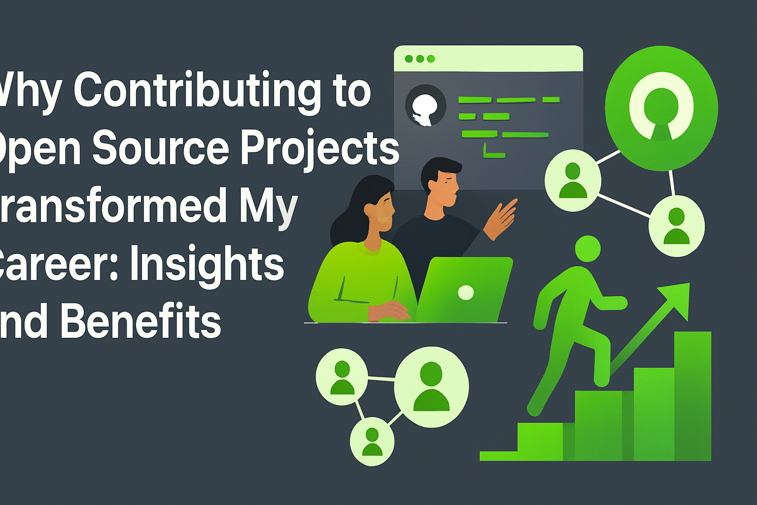 Why Contributing to Open Source Projects Transformed My Career: Insights and Benefits